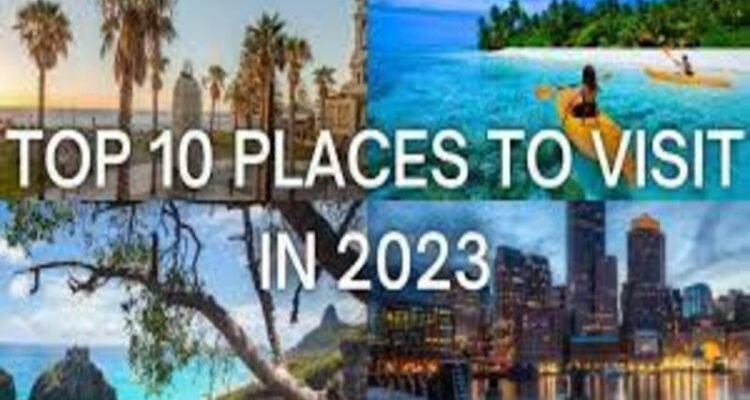 2023 travel destinations